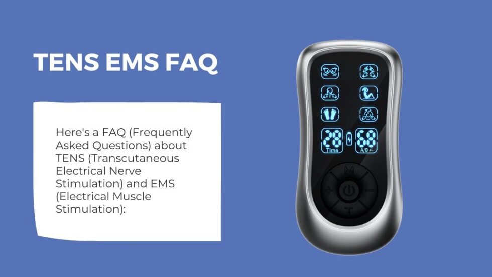 TENS EMS FAQ TENS EMS UNIT